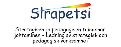 Strapetsi ja Strapetsi 2 – Strategisen ja pedagogisen toiminnan johtaminen 
